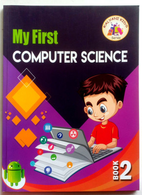 My First Computer Science Book-2(Paperback, Anupam Das)