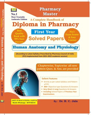 A Complete Handbook Of Diploma In Pharmacy 1st First Year Solved Papers Human Anatomy And Physiology English Medium By Dr. H. C. Jain(Paperback, Dr. H C Jain)