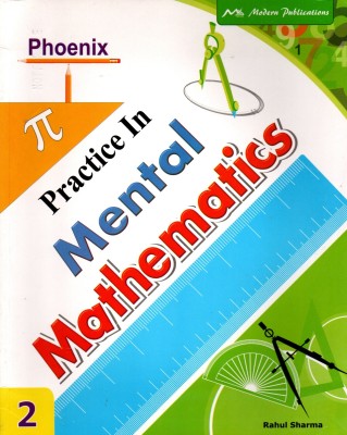 Phoenix, Practice In Mental Mathematics Class - 2(Paperback, RAHUL SHARMA)