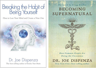 Becoming Supernatural + Breaking The Habit Of Being Yourself(Paperback, Joe Dispenza)