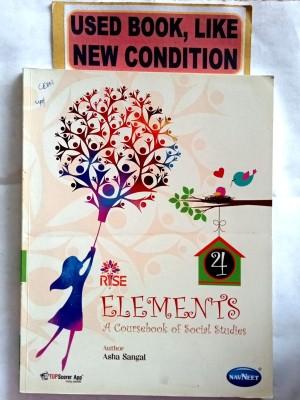 Rise Elements Class-4(Old Book)(Paperback, ASHA SANGAL)