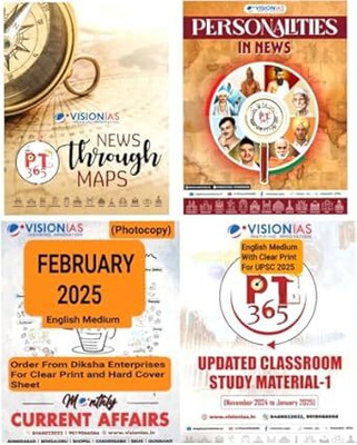 Vision IAS Current Affairs February 2025 And PT 365 News Through Maps, Personalities In News And Updated Part-1 2025 English Medium Photocopy (Pack Of 4 Books) With Clear Print(SPIRAL, VISION IAS)