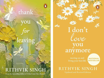 Thank You For Leaving And I Dont Love You Anymore(Paperback, Rithvik Singh)