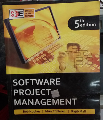 Software Project Management 5th Edition 2009 (Used V.good)(Paperback, BOB HUGHES, MIKE COTTERELL, RAJIB MALL)