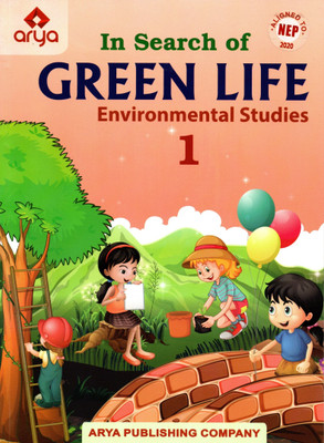Arya, In Search Of Green Life Environmental Studies Class - 1(Paperback, SUNITA JAISINGH)