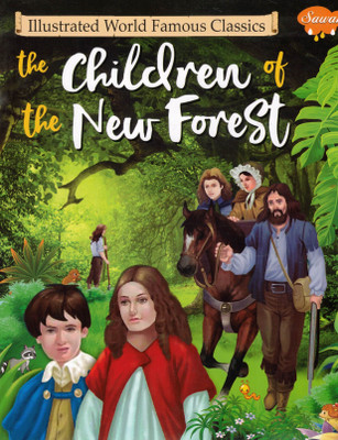 The Children Of The New Forest | Sawan Illustrated World Famous Classic For Children(Paperback, Generic)