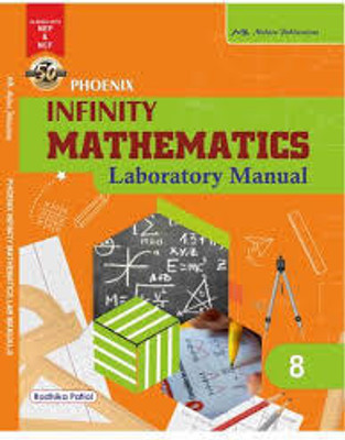 Phoenix Infinity Mathematics Laboratory Manual - 8(Paperback, RADHIKA PATIAL)