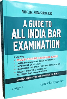 AIBE - A Guide To ALL INDIA BAR EXAMINATION (According To New Syllabus Including Solved Question Papers Of AIB Examinations (2011-2019) / Also Useful For Other Competetive Examinations / Latest Edn(Paperback, Prof. Dr. Rega Surya Rao)