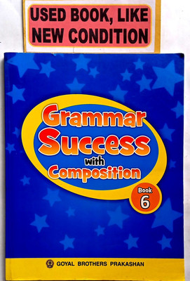 Grammar Success With Composition Class -6 (Old Book)(Paperback, S. K. Gupta, I. L. Wanchoo, Rama Joshi)