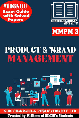 IGNOU MMPM 3 Solved Guess Papers From IGNOU Study Material/Help Book/Guidebook Titled Product And Brand Management For Exam Preparations (Latest Syllabus) IGNOU MBA New Mmpm3(Paperback, BHAVYA KUMAR SAHNI)