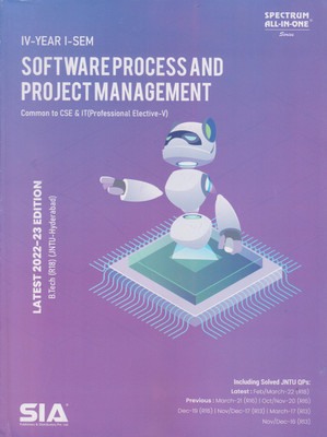 Software Process And Project Management (Professional Elective-V) B.Tech IV-Year I-Sem Common To (CSE & IT) R18 (JNTU-Hyderabad) Latest 2022-23 Edition(Paperback, SIA)
