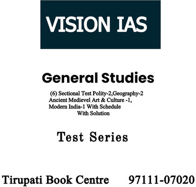 VISION IAS General Studies Prelims Test Series 2024 (6) Sectional Test Polity-2 ,Geography-2 ,Ancient Medievel Art & Culture -1,Modern India-1 With Schedule & With Solution Civil Service Preparation Photocopy 2024(Paperback, VISION IAS)