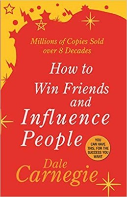 How To Win Friend And Influence People(Paperback, Dale Carnegie)