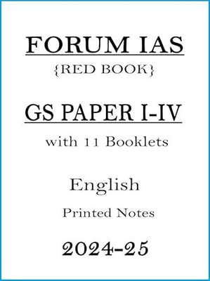 Complete Set Forum IAS Red Book GS I-IV Printed Notes For Mains 2024-25(SPIRAL, FORUM IAS UPSC)