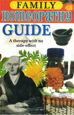 Family Homeopathy Guide | Natural Healing Book | A Therapy With No Side-Effect(Paperback, Dr. Rajeev Sharma)