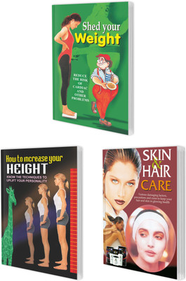 How to Increase Your Height, Shed Your Weight and Skin & Hair Care Book : Weight Loss Guide, Skin care for beginners, Healthy eating for weight loss | Set of 3 books(Paperback, SAWAN) How to Increase Your Height, Shed Your Weight and Skin & Hair Care Book : Weight Loss Guide, Skin care for beginners, Healthy eating for weight loss | Set of 3 books(Paperback, SAWAN)