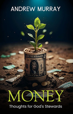 Money Thoughts For God’s Stewards(Paperback, Andrew Murray)