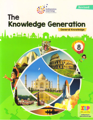 Indiannica Learning's The Knowledge Generation (Revised) GK Class 8(Paperback, Indiannica Learning)