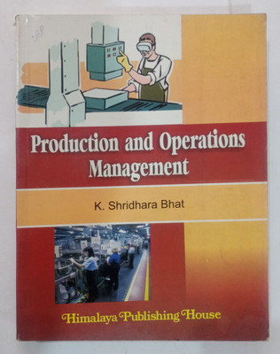 Production And Operations Management (Old Used Book)(Paperback, K. Shridhara bhat)