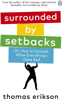 Surrounded By Setbacks(Paperback, Thomas Erikson)