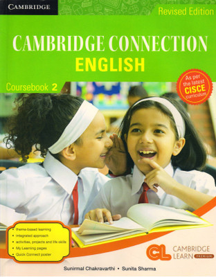Cisce Cambridge Connection English Coursebook - 2(Paperback, SUNIRMAL CHAKRAVARTHI, SUNITA SHARMA)