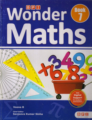 BPI WONDER MATHS Book - 7(Paperback, Veena B, Sanjeeva Kumar Sinha)