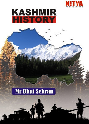 KASHMIR HISTORY (Shortened)(Paperback, Bhat Sehran ( Pen name : BHAT ))