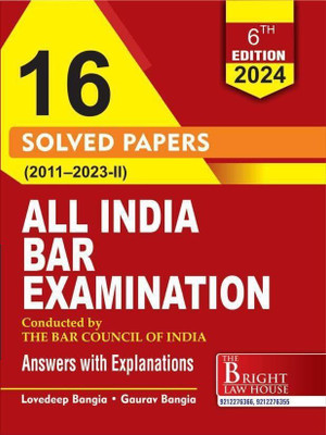 All India Bar Examination Solved Papers (Latest 2024 Edition) Aibe (2011-2023) [previous Years Solved Papers] [answers With Explanations] {conducted By The Bar Council Of India}(Paperback, LOVEDEEP BANGIA, GAURAV BANGIA)