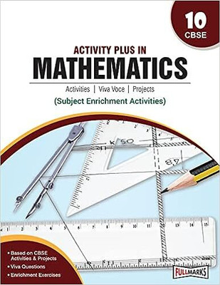 Full Marks ACTIVITY PLUS IN MATHEMATICS CLASS - 10 CBSE(Paperback, RAM CHANDRA)