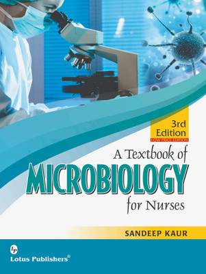 A Textbook Of Microbiology For Nurses 3rd Edition(Paperback, Sandeep Kaur)