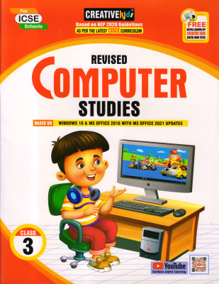 Creative Kids, REVISED COMPUTER STUDIES For ICSE School - 3(PAPEBACK, Kartikey Kumar)