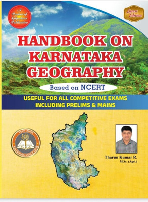 Handbook On Karnataka Geography | 
Based On NCERT | Useful For All Competitive Exams Including Prelims & Mains |(Paperback, Tharun Kumar R.)