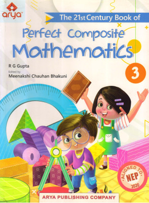 Arya Perfect Composite Mathematics - 3(Paperback, R G Gupta)