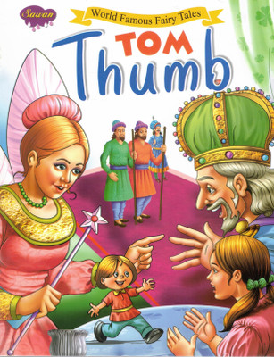 Tom Thumb | Sawan World Famous Fairy Tales | Illustrated Storybook For Kids(Paperback, Generic)