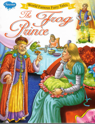 The Frog Prince | World Famous Fairy Tales | Sawan(Paperback, Generic)