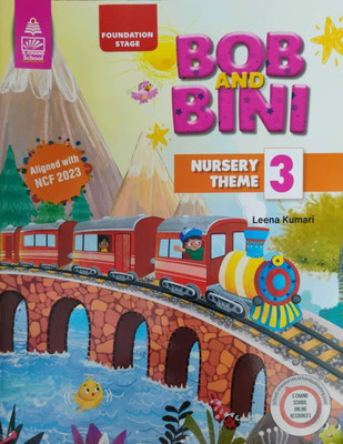 Bob And Bini Nursery Theme Class 3(Pepper back, Leena Kumari)