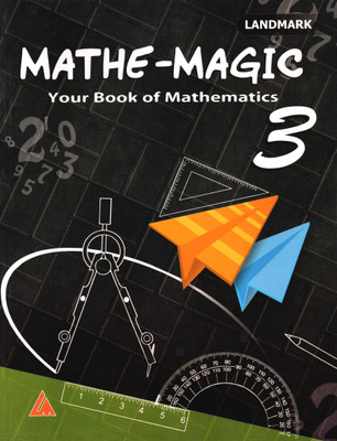 Landmark, Mathe-Magic, Book Of Mathematics, Class-3(Paperback, PARIDHI JAIN)