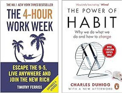 The 4-Hour Work Week: Escape The 9-5, Live Anywhere And Join The New Rich+The Power Of Habit: Why We Do What We Do, And How To(Paperback, Combo) The 4-Hour Work Week: Escape The 9-5, Live Anywhere And Join The New Rich+The Power Of Habit: Why We Do What We Do, And How To(Paperback, Combo)