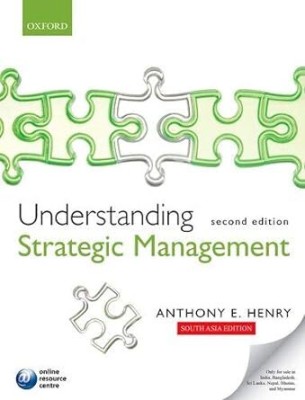 Understanding Strategic Management 2nd Edition(Paperback, ANTHONY E.HENRY)