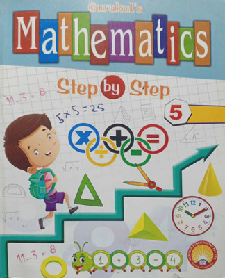 Mathematics Step By Step Class 5(Pepper back, Rajesh Singh Chauhan)