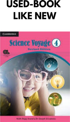 Cambridge Education Science Voyage Revised Edition Class 4 (Used)(Paperback, DR DEEPTI SRIVASTAVA, NIDHI BAJAJ ANAND)