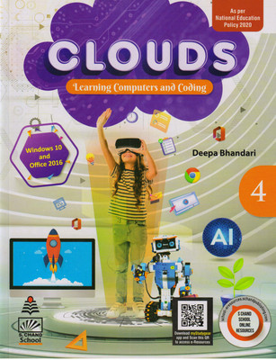 S Chand CLOUDS FOR CLASS - 4
(Learning Computers And Coding)(Paperback, Deepa Bhandari)