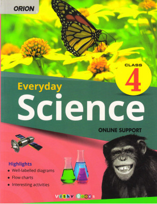 Orion Everyday Science Class - 4 Online Support(Paperback, Shradha Anand)