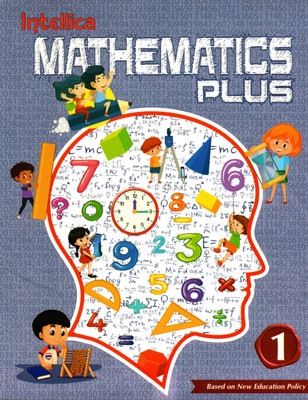 Intellica, Mathematics Plus Class - 1(Hardcover, GURMEET KAUR RAKHI)