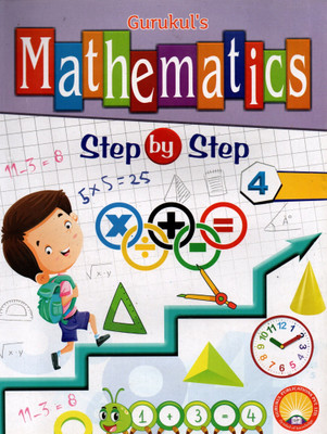 Gurukul's Mathematics, Step By Step Class-4(Paperback, RAJESH SINGH CHAUHAN)