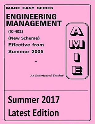 AMIE- Section - (B) Engineering Management ( IC-402) Management OF Systems Solved And Unsolved Paper (Summer,2017)(Paperback, JAIN BROTHERS (BY AN EXPERIENCED TEACHER))