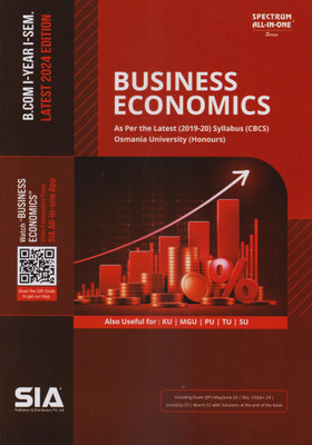 Business Economics (Honours) B.Com I-Year I-Sem As Per The Latest (2019-20) Syllabus (CBCS) Osmania University Latest 2024 Edition(Paperback, SIA Team Of Experts)