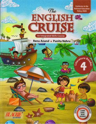 The English Cruise An Integrated Skills Literature Reader - 4(Paperback, RENU ANAND, Punita Nehru)