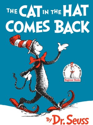 The Cat In The Hat Comes Back (Beginner Books(R)) Hardcover – 13 September 1958(Hardcover, Theodor Seuss Geisel)