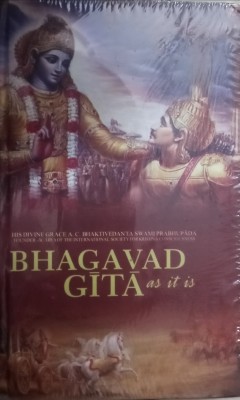 BHAGAVAD GITA As It Is(Hardcover, HIS DIVINE GRACE A.C.BHAKTIVEDANTA SWAMI PRABHUPADA)